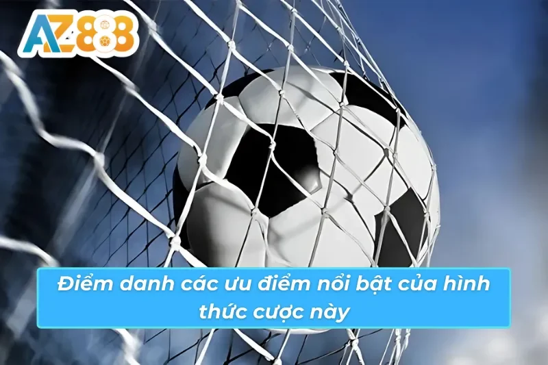 Ưu điểm của kèo Macao AZ888 so với các kèo khác trên thị trường